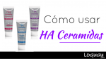 Como usar nuestro HA Ceramidas. 