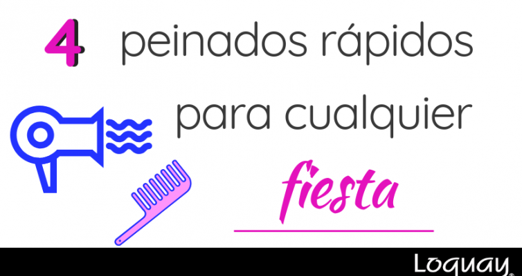 peinados rapidos para fiesta