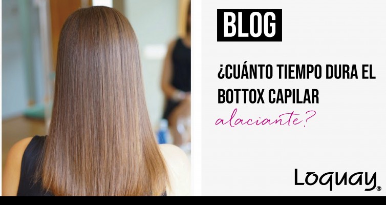 ¿Cuánto tiempo dura el Botox Capilar Alaciante? -01
