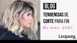 Tendencias de Corte para Fin de año 2021